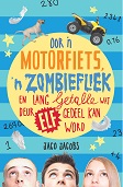 9780799362404 - Oor 'n motorfiets, 'n zombiefliek 